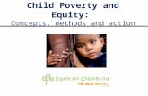 Child Poverty and Equity: Concepts, methods and action.