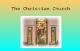 The Christian Church. Reading Strategy, p. 190 Reasons for Growth of Christianity Peace & order of Rome Message gave meaning to people’s lives Ideas of.