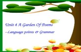 Unit 4 A Garden Of Poems --Language points & Grammar.