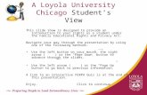 FERPA A Loyola University Chicago Student’s View Almost All You Never Wanted to Know About FERPA but Have Been Forced to Find Out Family Educational Rights.