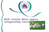 HSCB Initial Multi-agency Safeguarding Course. 2 Welcome!