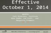 MASFPS Fall Directors” Institute Mike Radke, Lee Craft, and Margarita Frommert 1.