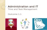 Administration and IT Time and Task Management Outcome 1.1.