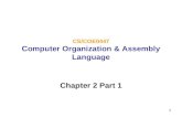 1 CS/COE0447 Computer Organization & Assembly Language Chapter 2 Part 1.