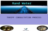 Rand Water TARIFF CONSULTATION PROCESS 1. 2 PROCESS AND IMPORTANT TIMELINES DWS / TCTA raw water pricing9 th October 2014 Customer consultation and information.