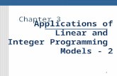 1 Applications of Linear and Integer Programming Models - 2 Chapter 3.