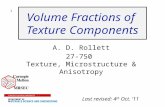 1 Volume Fractions of Texture Components A. D. Rollett 27-750 Texture, Microstructure & Anisotropy Last revised: 4 th Oct. ‘11.