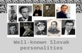 Well-known Slovak personalities. Ladislav Ballek  April 1941 - April 2014  writer, politician, diplomat  Union of Slovak writers  national award of.