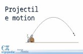 Projectile motion. A projectile is an object in motion that is only affected by gravity. Projectiles travel in trajectories: smooth curved paths that.
