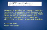 Community website to support parents, teachers, therapists and doctors who want to use technology like the Apple iPad TM to help special needs and typical.