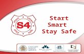 Start Smart Stay Safe. Calgary Police Service Calgary Catholic School District Calgary Board of Education Mount Royal University Centre for Child Well.