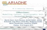 ARIADNE is funded by the European Commission's Seventh Framework Programme WP 14 Addressing Complexity Martin Doerr, Sorin Hermon, Gerald Hiebel, Athina.