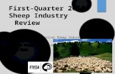 First-Quarter 2014 Sheep Industry Review Prepared by the American Sheep Industry Association for the American Lamb Board April 2014.