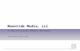 1 Moontide Media, LLC A Micro-Local Media Network Investment Overview.