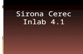 Sirona Cerec Inlab 4.1.  The system uses CAM/CAM technology, which means that the whole production of prosthetic work is controlled by computer  Starting.