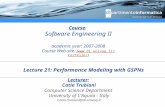 Course: Software Engineering II academic year: 2007-2008 Course Web-site: [ Lecturer: Catia Trubiani.
