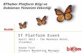 BThaber Platform Bilgi ve Doküman Yönetimi Etkinliği IT Platform Event April 2013 – The Marmara Hotel, Istanbul Hauke Fast Product Marketing Manager Europe,