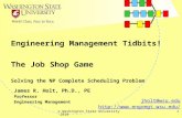 Engineering Management Tidbits! © Washington State University-20101 jholt@wsu.edu  James R. Holt, Ph.D., PE Professor Engineering.