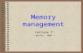 Memory management Lecture 7 ~ Winter, 2007 ~. No. 2 Winter 2007Technical University of Cluj-Napoca Contents Context and definition Basic memory management.