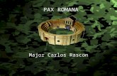 Slide 1 PAX ROMANA Major Carlos Rascon. Slide 2 SOURCES Jones, The Art of War in the Western World, pp. 34-45, 72-86 Jones, The Art of War in the Western.