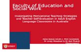 Faculty of Education and Social Work Investigating Motivational Teaching Strategies and Teacher Self- Evaluation in Adult English Language Classrooms in.