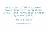 Overview of Distributed Power Generation Systems (DPGS) and Renewable Energy Systems (RES) Marco Liserre liserre@ieee.org Overview of Distributed Power.