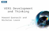 VERS Development and Thinking Howard Quenault and Nicholas Leask.