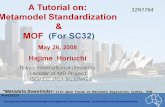 Sharing and advancing knowledge and experience about standards, technologies and implementations. A Tutorial on: Metamodel Standardization & MOF (For SC32)