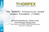 The THORPEX Interactive Grand Global Ensemble (TIGGE) Richard Swinbank, Zoltan Toth and Philippe Bougeault, with thanks to the GIFS-TIGGE working group.