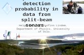 1 Improved fish detection probability in data from split- beam sonars. Helge Balk and Torfinn Lindem. Department of Physics. University of Oslo.