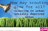Département « Développement & Diversité » How may scouting grow for all? Scouting in urban socially deprived areas.
