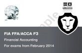 BPP LEARNING MEDIA Sample FIA FFA/ACCA F 3 Financial Accounting For exams from February 2014.