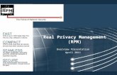 Real Privacy Management (RPM) Overview Presentation April 2011.