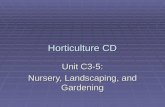 Horticulture CD Unit C3-5: Nursery, Landscaping, and Gardening.