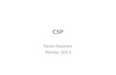 CSP Yaron Kassner Winter 2013. Reminder Arc Consistency: the domains of pairs of variables are consistent. k-consistency: the domains of every k variables.
