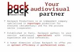 Your audiovisual partner  Backpack Productions is an indepedant company spécialised in reportages production for everyone (documentary) and for the private.