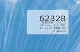 6232B Implementing a Microsoft® SQL Server® 2008 R2 Database.