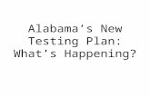 Alabama’s New Testing Plan: What’s Happening? practice.