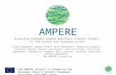 AMPERE Assessing Pathways toward Ambitious Climate Targets at the Global and European Levels Elmar Kriegler, Keywan Riahi, Nils Petermann, Valentina Bosetti,