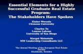Essential Elements for a Highly Successful Graduate Real Estate Program: The Stakeholders Have Spoken Elaine Worzala Clemson University Charles Tu Lauren.