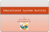 & VS & GTVS 17 Wichtelgasse 67 Educational System Austria.