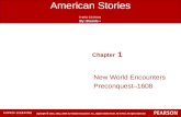 American Stories THIRD EDITION By: Brands By: Brands Chapter 1 New World Encounters Preconquest ‒ 1608.