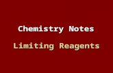 Limiting Reagents Chemistry Notes. What are limiting reagents? Up until now, we have assumed that all reactants are used up in a reaction. In actuality,