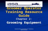 International Association of Snowmobile Administrators Groomer Operator Training Resource Guide Chapter 2: Grooming Equipment.