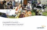 Lambeth Council – a Cooperative Council. Mark Hynes Director of Corporate Affairs.