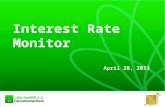 Interest Rate Monitor April 28, 2013. 2 Brief Overview  February’s Oil Bill Up February’s Oil Bill Up International MENA Region Local Economy  Interest.