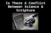 Is There A Conflict Between Science & Scripture. “But sanctify the Lord God in your hearts: and be ready always to give an answer to every man that asketh.