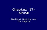Chapter 17- APUSH Manifest Destiny and Its Legacy.
