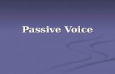 Passive Voice. Active vs. Passive Voice To tell if a construction is active or passive simply look at the subject: To tell if a construction is active.