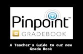 A Teacher’s Guide to our new Grade Book. R.I.P InteGrade Pro 1999-2012 Thanks for 12 Great Years ! !